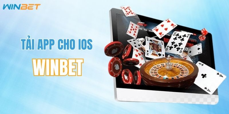 Khám phá cách tải app WINBET cho hệ điều hành iOS