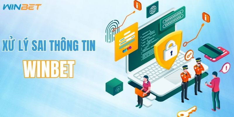 Nguyên nhân gây ra lỗi sai thông tin và cách khắc phục