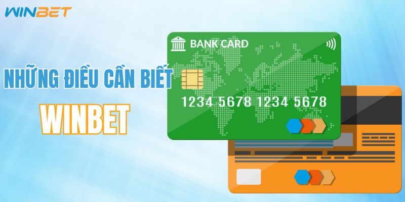 Những điều cần biết trước khi rút tiền WINBET